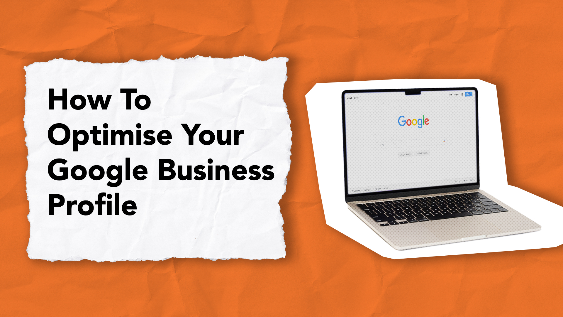 How to optimise your Google Business Profile