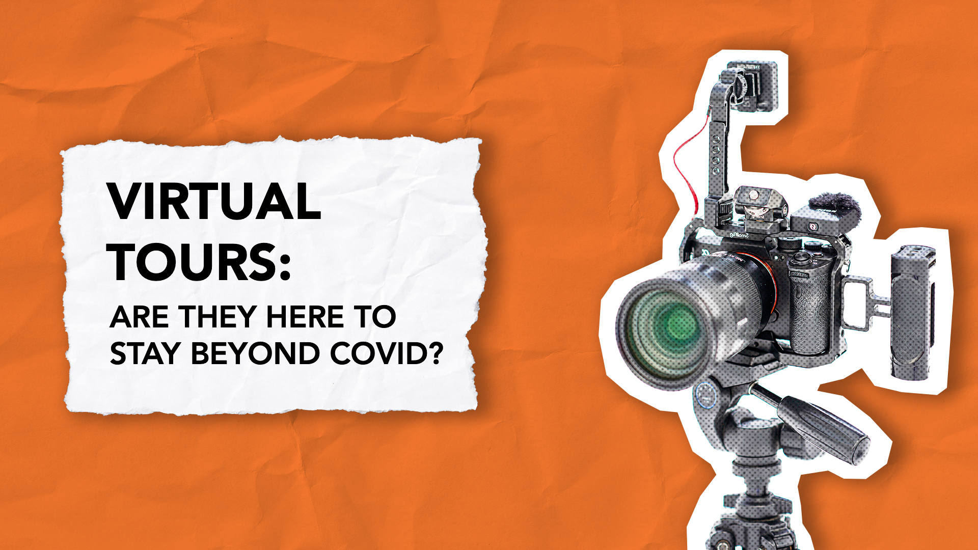 Virtual tours for beyond covid
